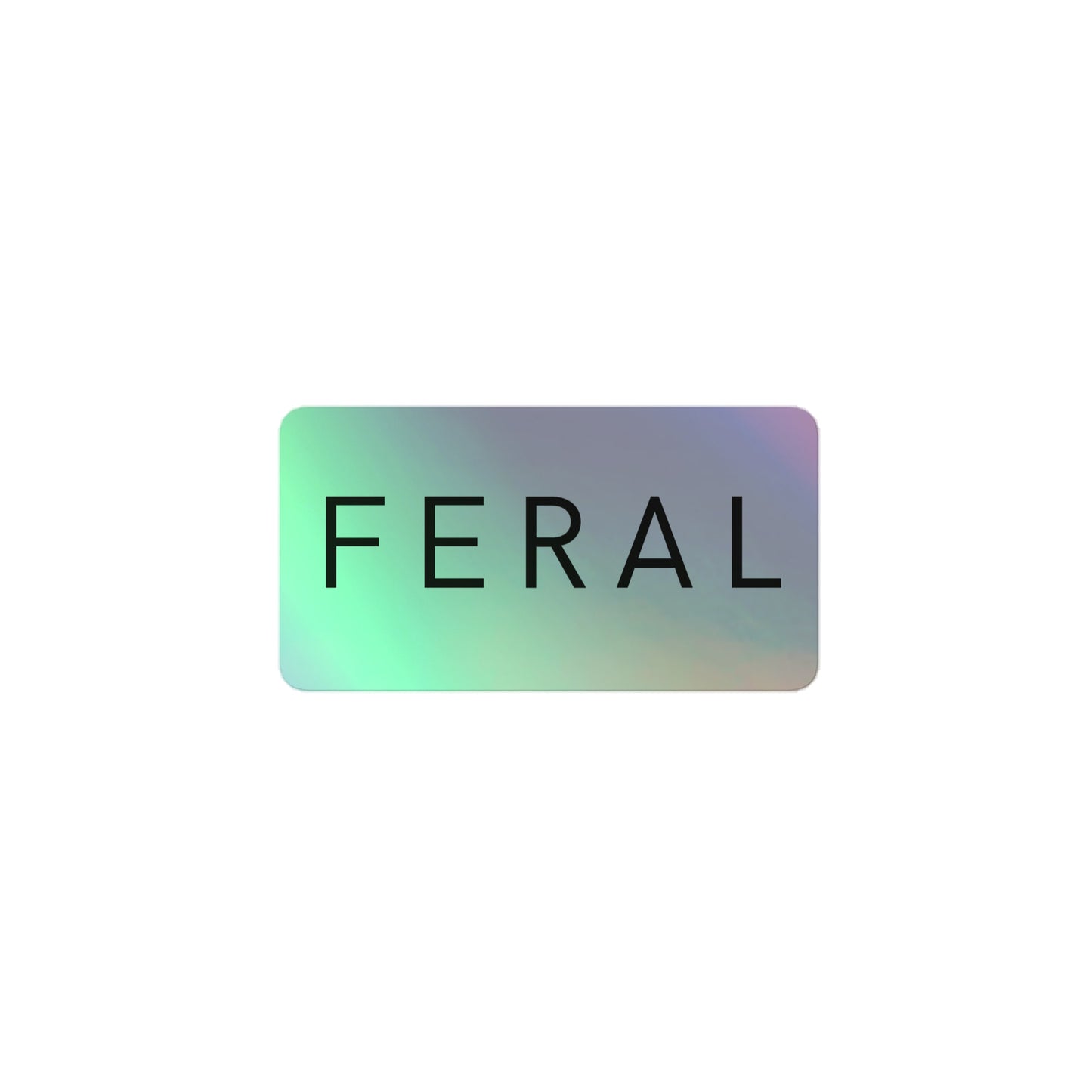 FERAL Holographic sticker
