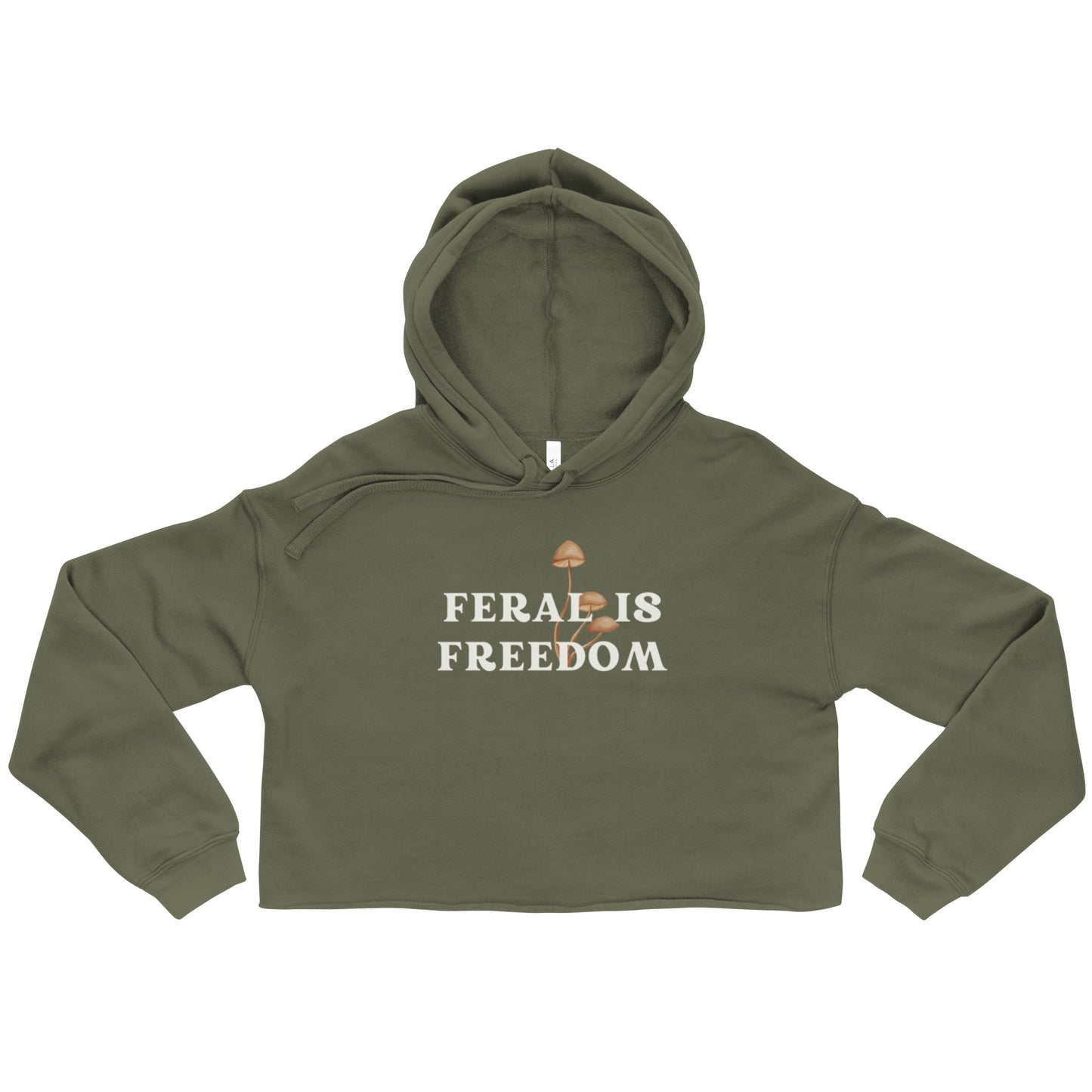Feral is Freedom Crop Hoodie